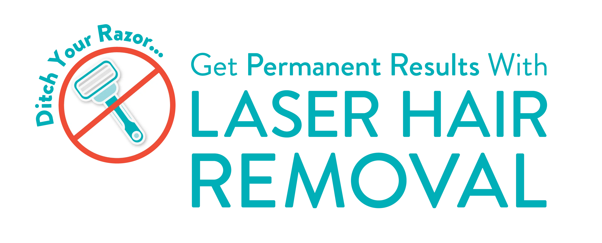 Ditch Your Razor... Get Permanent Results With Laser Hair Removal